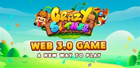 Introducing Crazy Slither .
